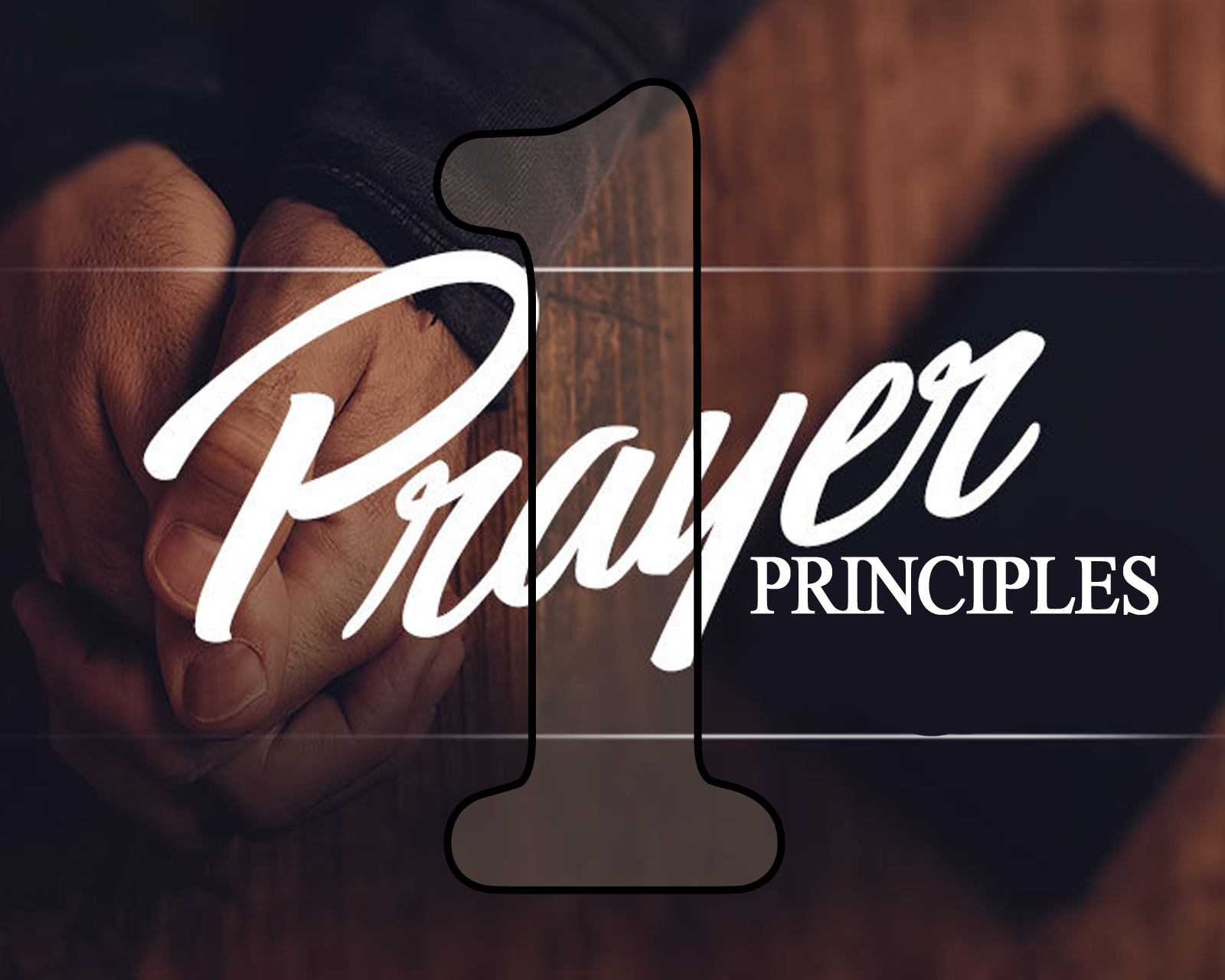 Prayer Princples 1